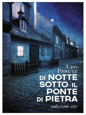 cover image of Di notte sotto il ponte di pietra